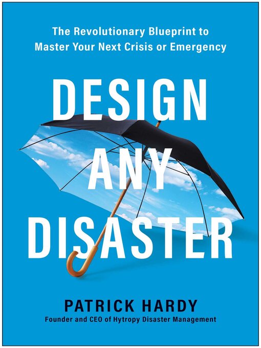 Title details for Design Any Disaster by Patrick Hardy - Available